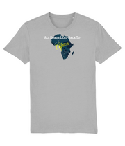 All Roads Lead Back to Africa - (front design) - unisex tshirt