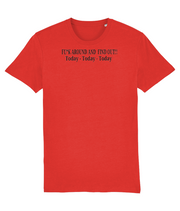 Fu*k Around And Find Out - (front design) - unisex t-shirt