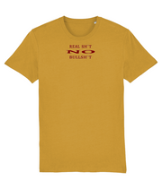 Real Sh*t No Bullsh*t - (front design/maroon text) - unisex tshirt